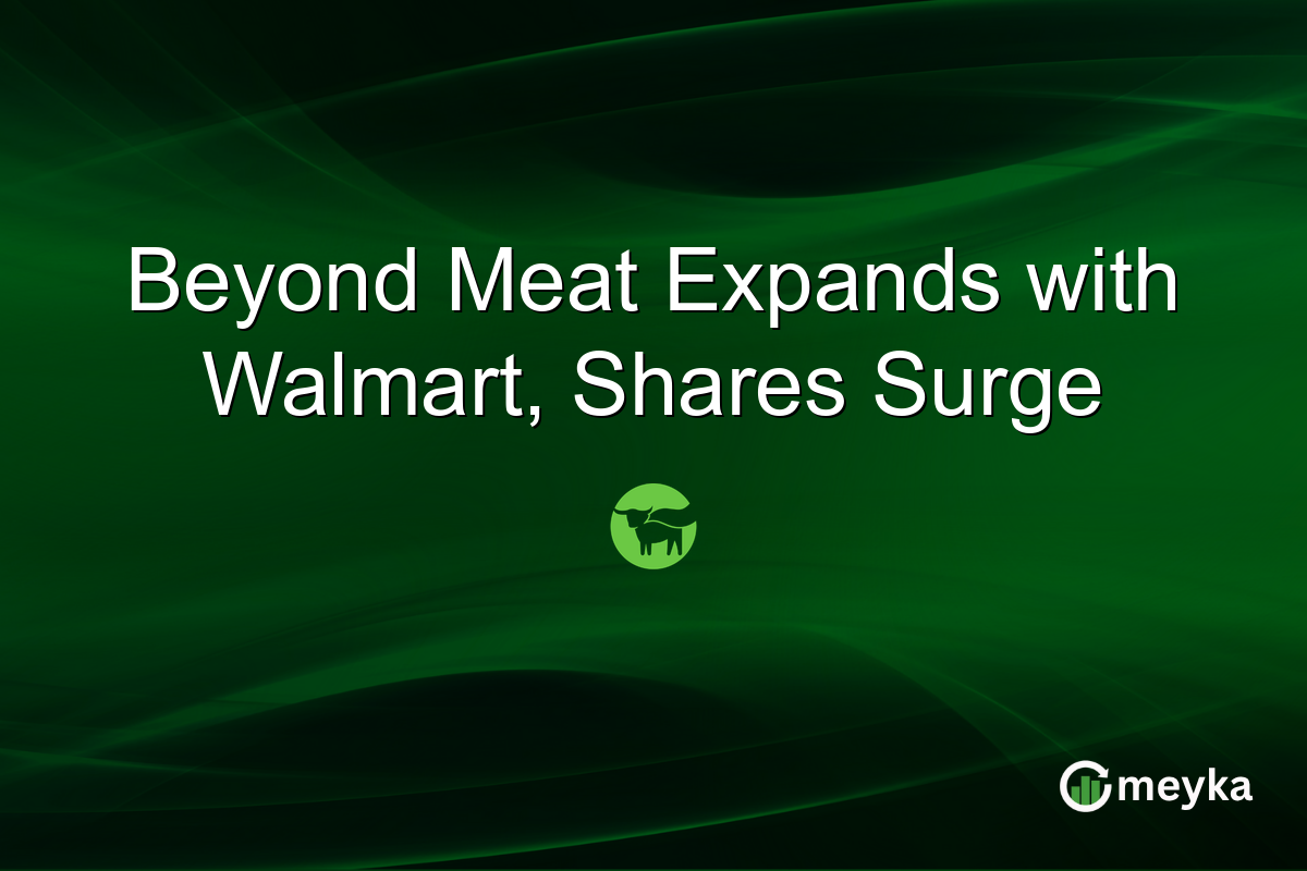 Beyond Meat Expands with Walmart, Shares Surge